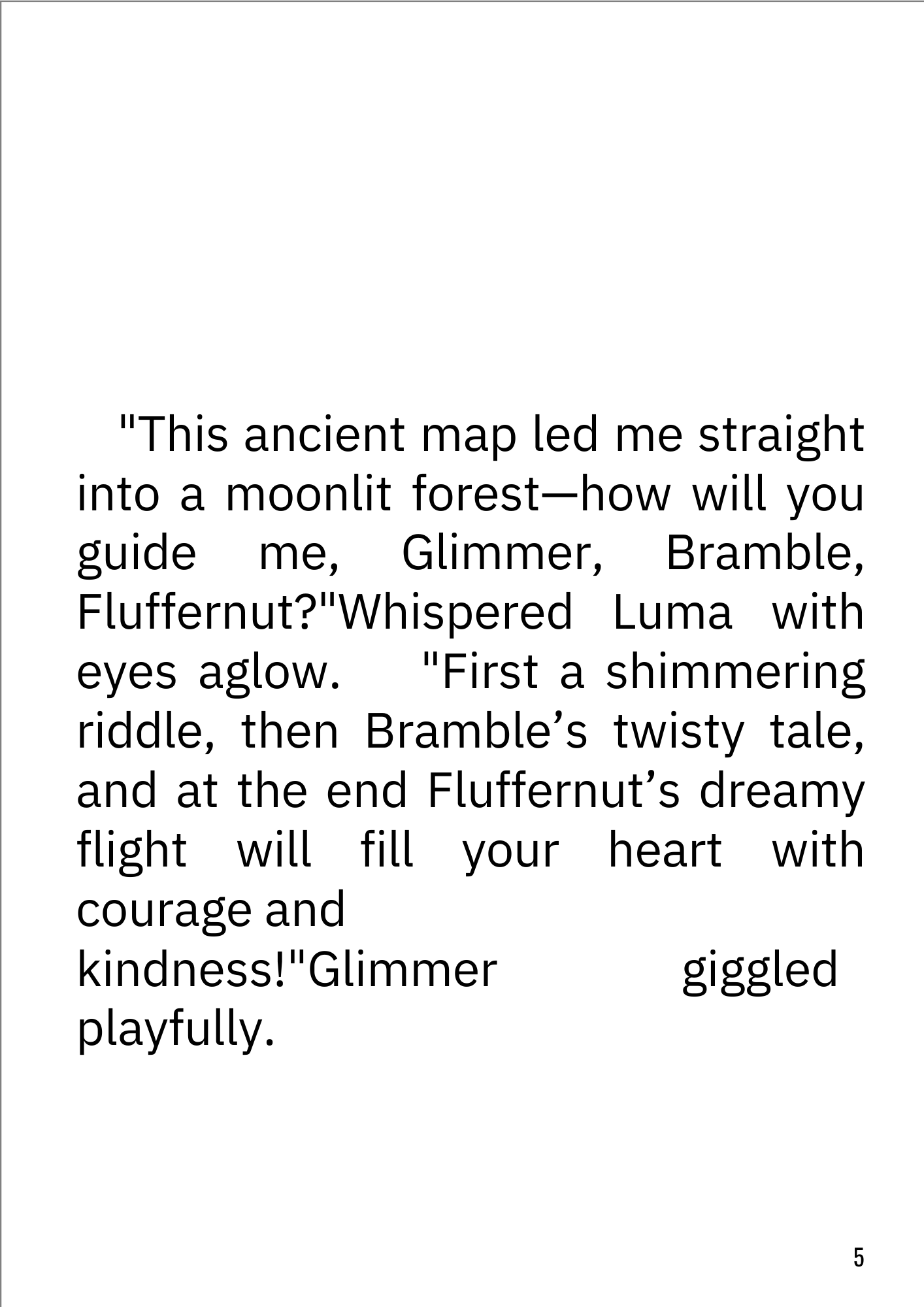 The secret of the magical Creatures