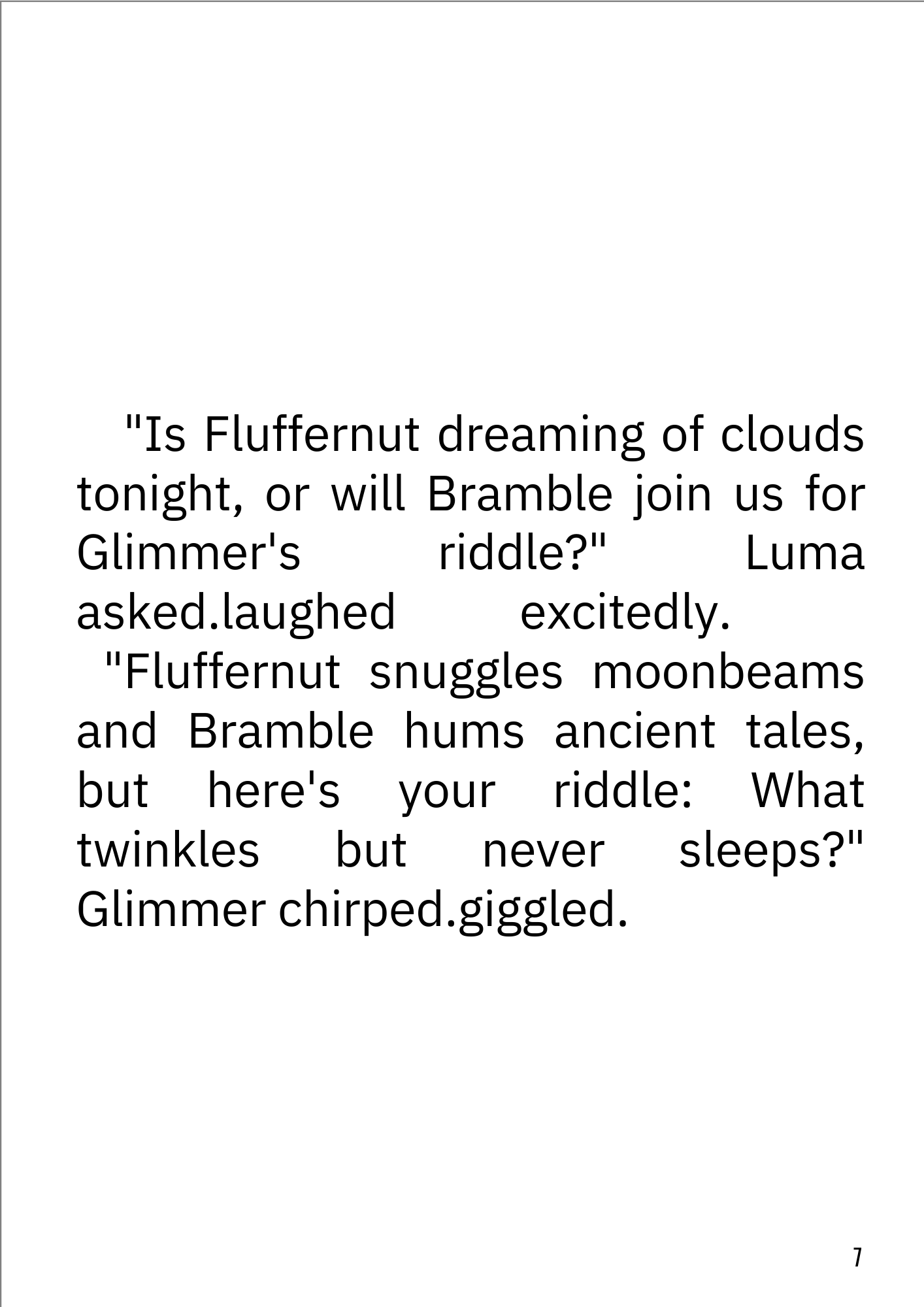 The secret of the magical Creatures